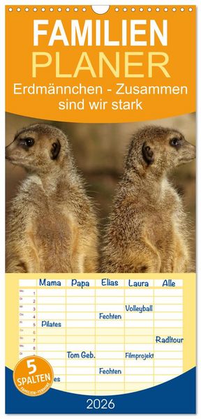 Produktbild: Familienplaner 2026 - Erdm&auml;nnchen - Zusammen sind wir stark mit 5 Spalten (Wandkalender, 21 x 45 cm) CALVENDO