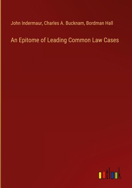Produktbild: An Epitome of Leading Common Law Cases
