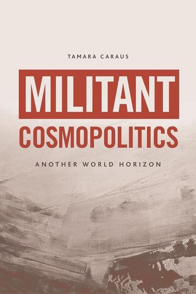 Produktbild: Militant Cosmopolitics