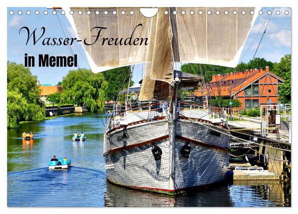 Wasser-Freuden in Memel (Wandkalender 2026 DIN A4 quer), CALVENDO Monatskalender