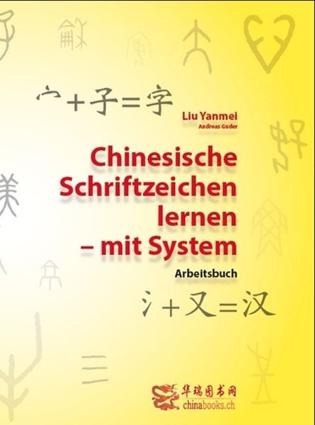 Produktbild: Chinesische Schriftzeichen lernen - mit System - Arbeitsbuch