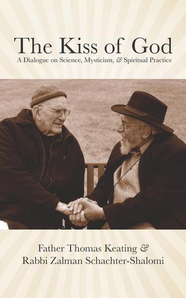 Produktbild: The Kiss of God: A Dialogue on Science, Mysticism, & Spiritual Practice