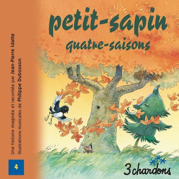 Petit-Sapin quatre-saisons - Jean-Pierre IDATTE, Audio, 9782863581292