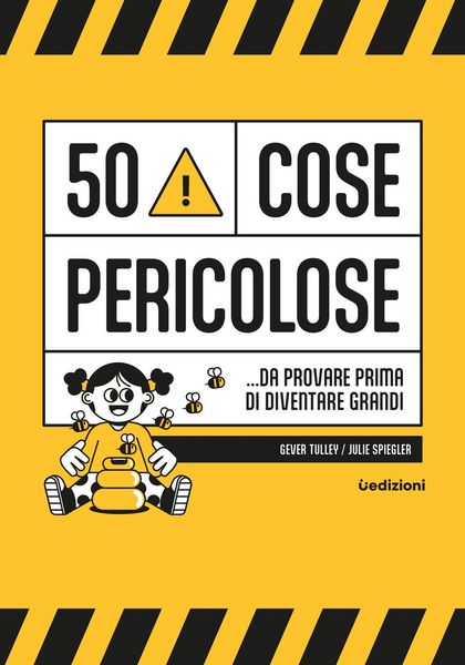 Produktbild: 50 cose pericolose... da provare prima di diventare grandi