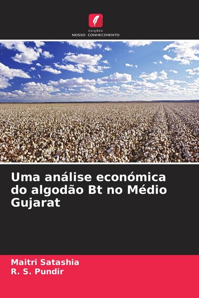 Produktbild: Uma an&aacute;lise econ&oacute;mica do algod&atilde;o Bt no M&eacute;dio Gujarat