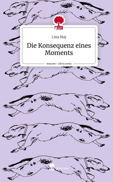 Produktbild: Die Konsequenz eines Moments. Life is a Story - story.one