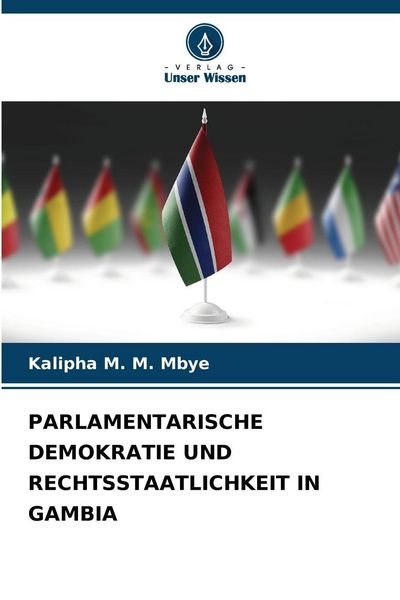 Produktbild: Parlamentarische Demokratie und Rechtsstaatlichkeit in Gambia