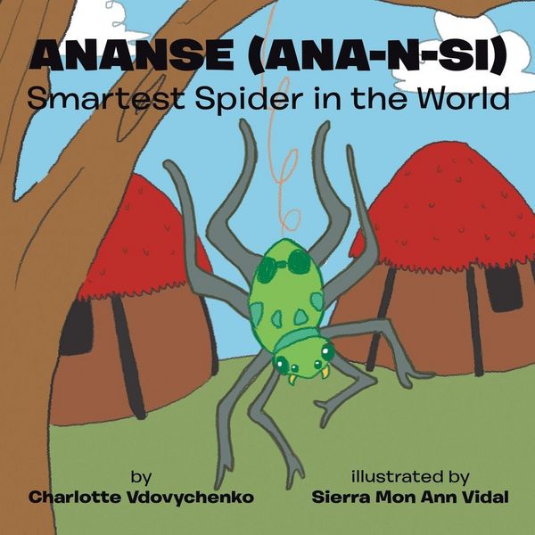Produktbild: Ananse (ana-n-si) Smartest Spider in the World