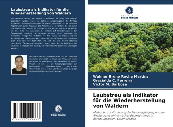 Laubstreu als Indikator für die Wiederherstellung von Wäldern, Taschenbuch von Walmer Bruno Rocha Martins , Gracialda C. Ferreira , Victor M. Barbosa,