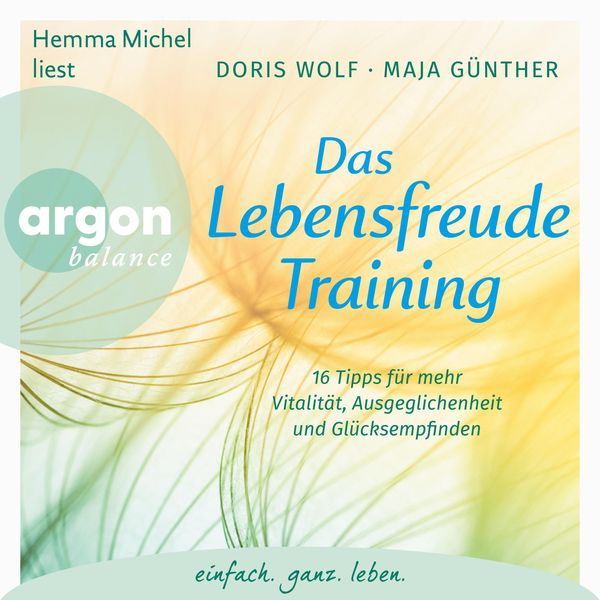 Das Lebensfreude-Training