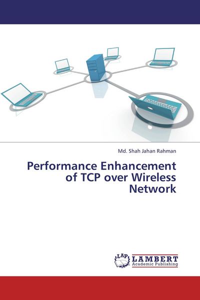 Produktbild: Performance Enhancement of TCP over Wireless Network