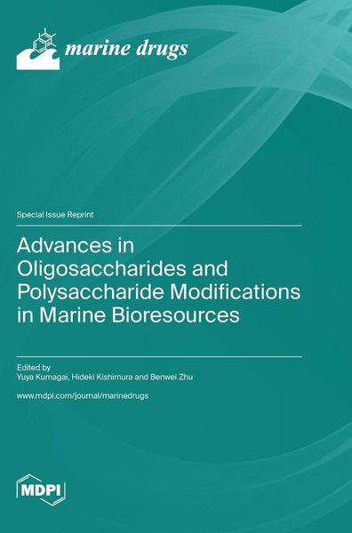 Produktbild: Advances in Oligosaccharides and Polysaccharide Modifications in Marine Bioresources