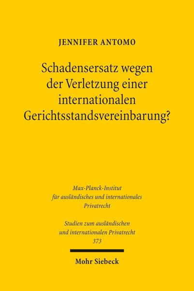 Produktbild: Schadensersatz wegen der Verletzung einer internationalen Gerichtsstandsvereinbarung?
