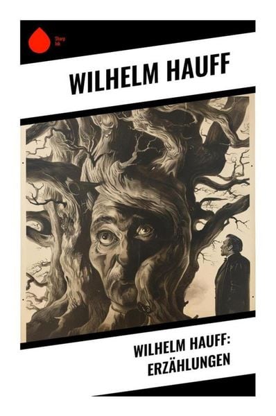 Produktbild: Wilhelm Hauff: Erz&auml;hlungen
