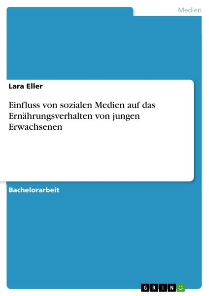 Produktbild: Einfluss von sozialen Medien auf das Ern&auml;hrungsverhalten von jungen Erwachsenen
