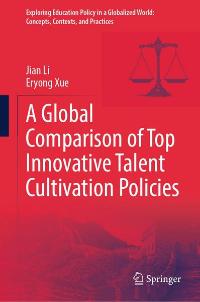 Produktbild: A Global Comparison of Top Innovative Talent Cultivation Policies
