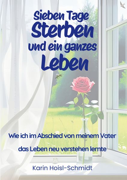 Produktbild: Sieben Tage Sterben und ein ganzes Leben