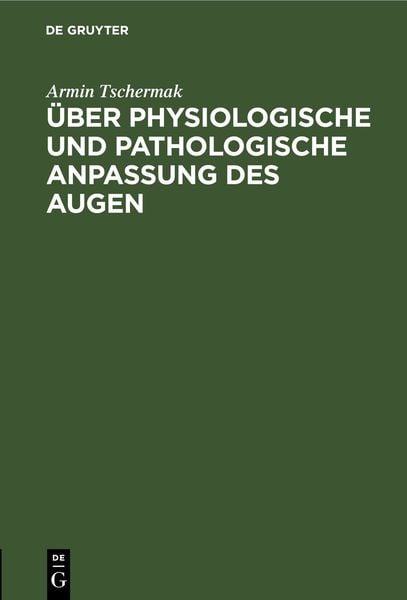 Produktbild: &Uuml;ber physiologische und pathologische Anpassung des Augen