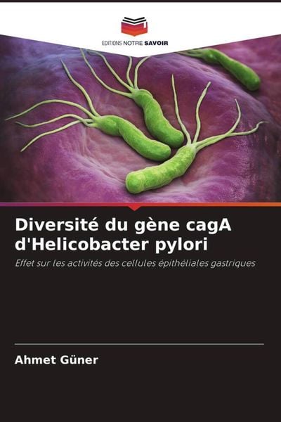 Produktbild: Diversit&eacute; du g&egrave;ne cagA d'Helicobacter pylori
