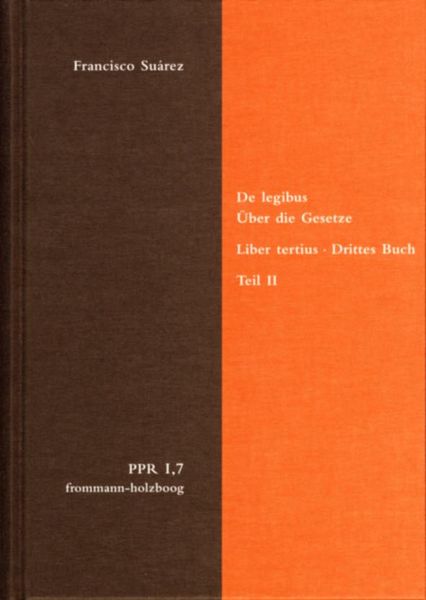 Produktbild: De legibus ac Deo legislatore. Liber tertius. &Uuml;ber die Gesetze und Gott den Gesetzgeber. Drittes Buch. Teil II