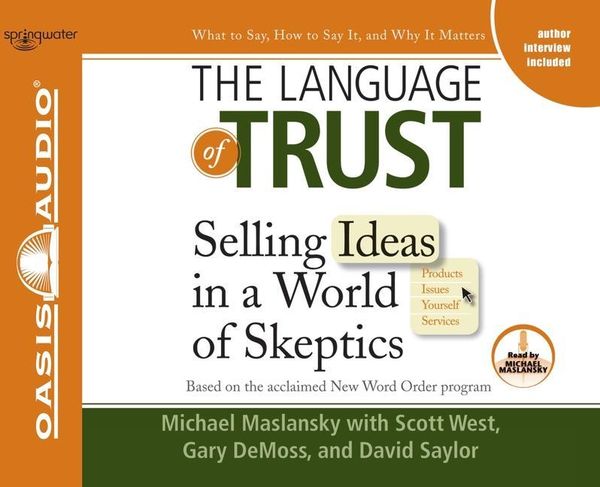 Produktbild: The Language of Trust: Selling Ideas in a World of Skeptics