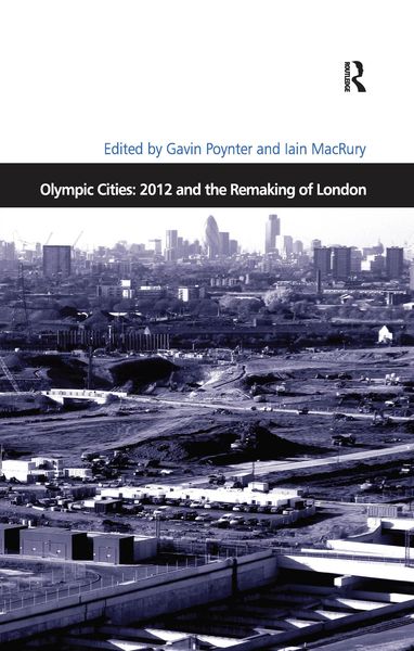 Produktbild: Olympic Cities: 2012 and the Remaking of London