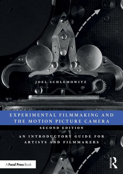 Produktbild: Experimental Filmmaking and the Motion Picture Camera