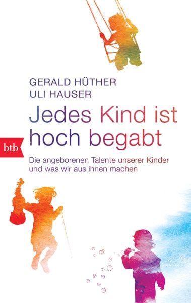 Produktbild: Jedes Kind ist hoch begabt