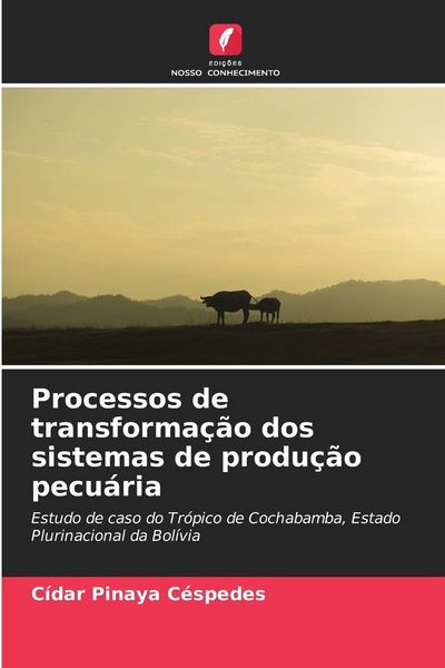 Produktbild: Processos de transforma&ccedil;&atilde;o dos sistemas de produ&ccedil;&atilde;o pecu&aacute;ria