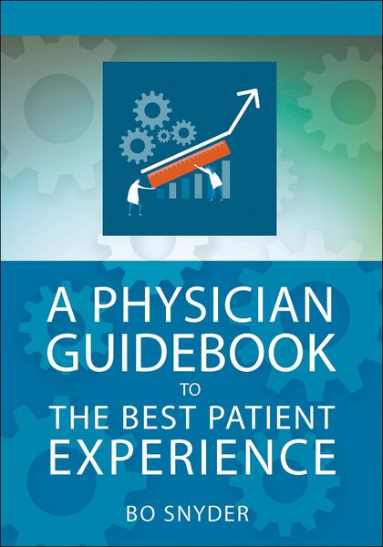 Produktbild: Physician Guidebook to The Best Patient Experience