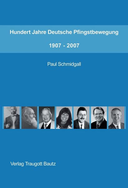 Produktbild: Hundert Jahre Deutsche Pfingstbewegung 1907-2007