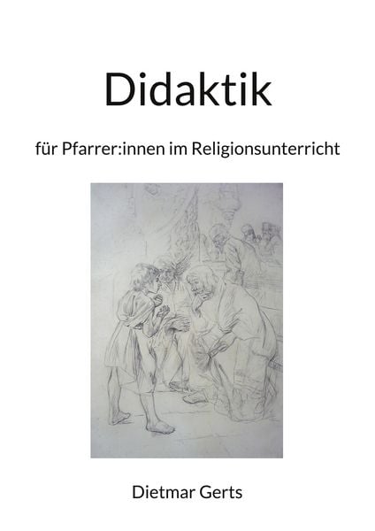 Produktbild: Didaktik f&uuml;r Pfarrer:innen im Religionsunterricht