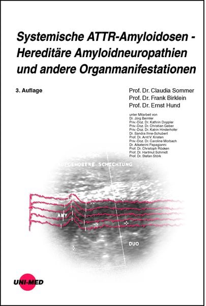 Produktbild: Systemische ATTR-Amyloidosen - Heredit&auml;re Amyloidneuropathien und andere Organmanifestationen