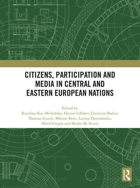 Produktbild: Citizens, Participation and Media in Central and Eastern Eur