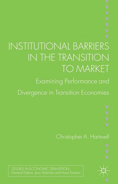 Produktbild: Institutional Barriers in the Transition to Market