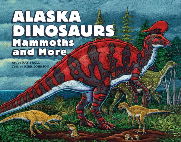 Produktbild: Alaska Dinosaurs, Mammoths, and More