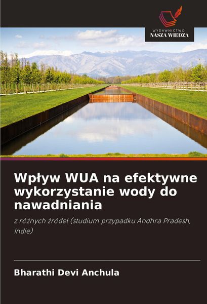 Produktbild: Wp&iquest;yw WUA na efektywne wykorzystanie wody do nawadniania