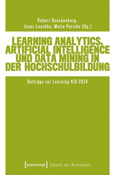 Produktbild: Learning Analytics, Artificial Intelligence und Data Mining in der Hochschulbildung
