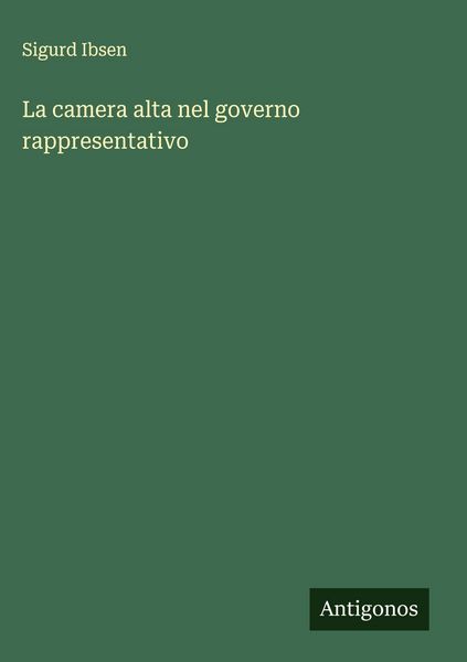Produktbild: La camera alta nel governo rappresentativo