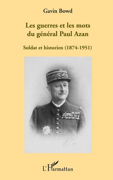 Produktbild: Les guerres et les mots du g&eacute;n&eacute;ral Paul Azan