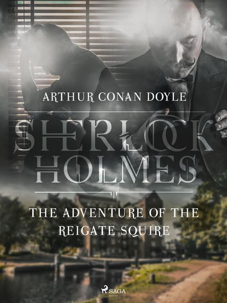 Produktbild: The Adventure of the Reigate Squire