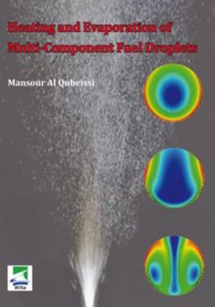 Heating and Evaporation of Multi-Component Fuel Droplets., Taschenbuch von Mansour Al Qubeissi, WiSa, 9783955380236