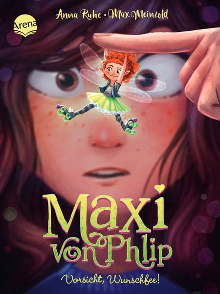 Produktbild: Maxi von Phlip (1). Vorsicht, Wunschfee!