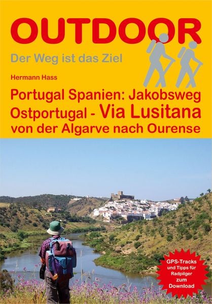 Produktbild: Portugal Spanien: Jakobsweg Ostportugal Via Lusitana von der Algarve nach Ourense