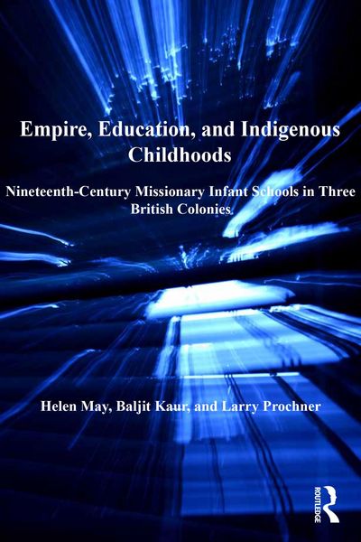 Produktbild: Empire, Education, and Indigenous Childhoods