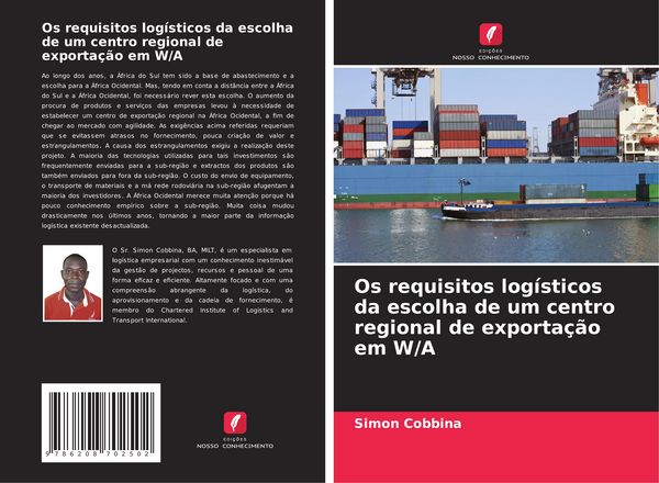 Produktbild: Os requisitos log&iacute;sticos da escolha de um centro regional de exporta&ccedil;&atilde;o em W/A