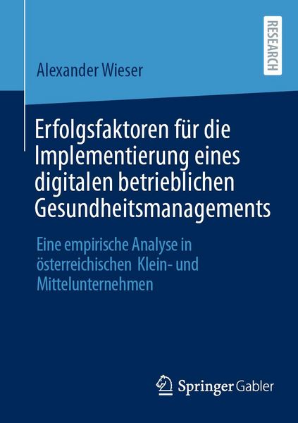 Produktbild: Erfolgsfaktoren f&uuml;r die Implementierung eines digitalen betrieblichen Gesundheitsmanagements