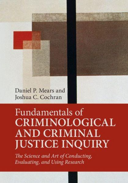 Produktbild: Fundamentals of Criminological and Criminal Justice Inquiry