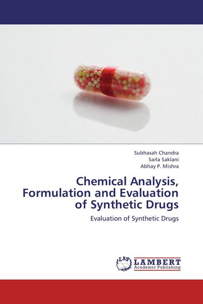 Produktbild: Chemical Analysis, Formulation and Evaluation of Synthetic Drugs