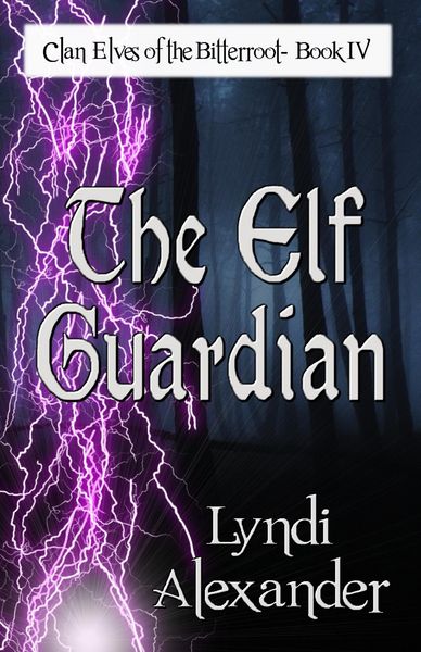 Produktbild: The Elf Guardian (Clan Elves of the Bitterroot, #4)